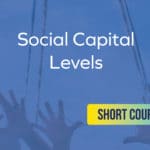 Social Capital - Levels