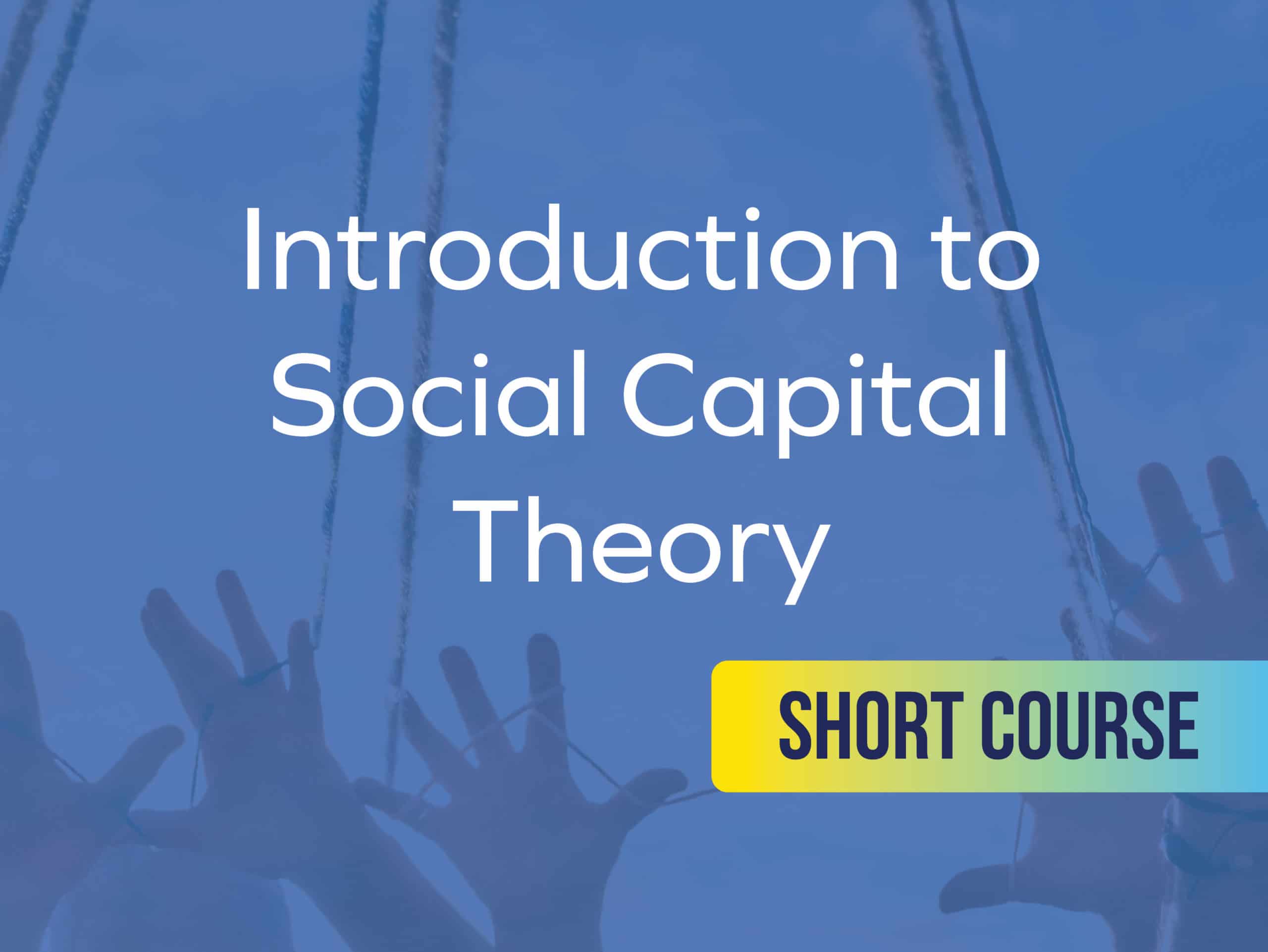 Social Capital – Introduction