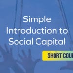 Simple Introduction to Social Capital